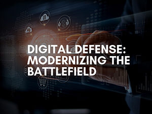 Digital Defense: Modernizing the Battlefield