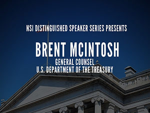 Distinguished Speaker Series: Brent McIntosh