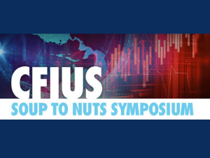 CFIUS Symposium