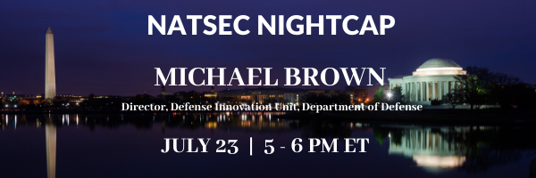 NatSec Nightcap - July 23, 2020