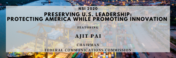 NSI 2020 - Preserving U.S. Leadership: Protecting America While Promoting Innovation