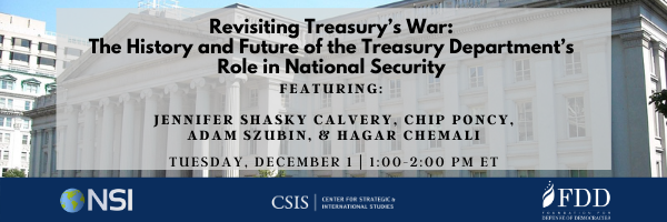 Revisiting Treasury's War: The History and Future of the Treasury Department's Role in National Security - Panel 2