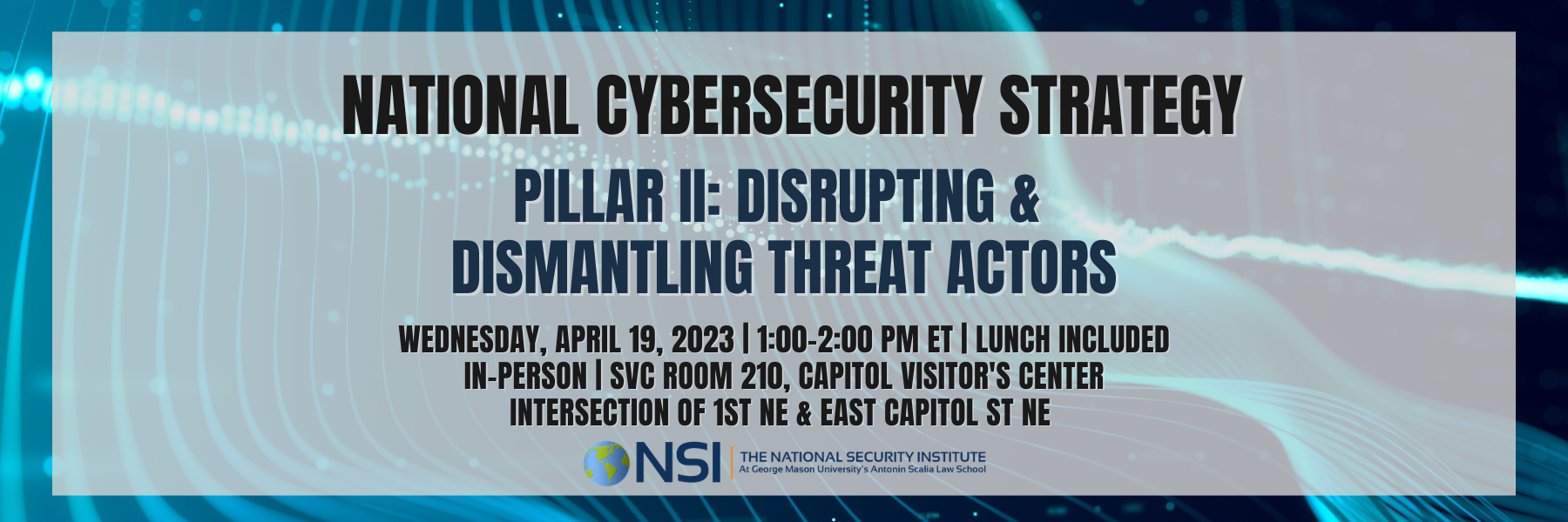 National Cybersecurity Strategy Pillar II: Disrupt and Dismantle Threat Actors