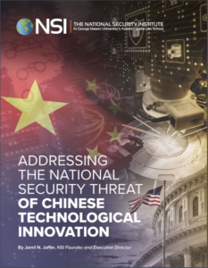 Addressing the National Security Threat of Chinese Technological Innovation